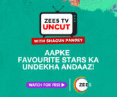 ZEE5 announces ‘ZEE5 TV Uncut’ – gives a peek into your favourite celebrities’ life! 
