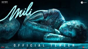 Zee Studios & Boney Kapoor release the teaser of their most anticipated thriller drama Mili