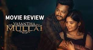 Vasantha Mullai Tamil Movie Review