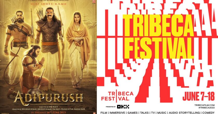 Breaking News!! Adipurush To Have Its World Premiere At The Prestigious Tribeca Festival In New York