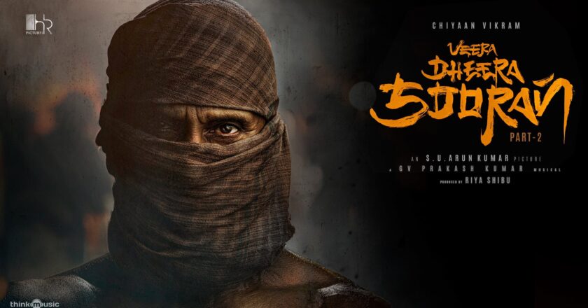 Seeyan’ Vikram starrer ‘Veera Theera Sooran- Part 2