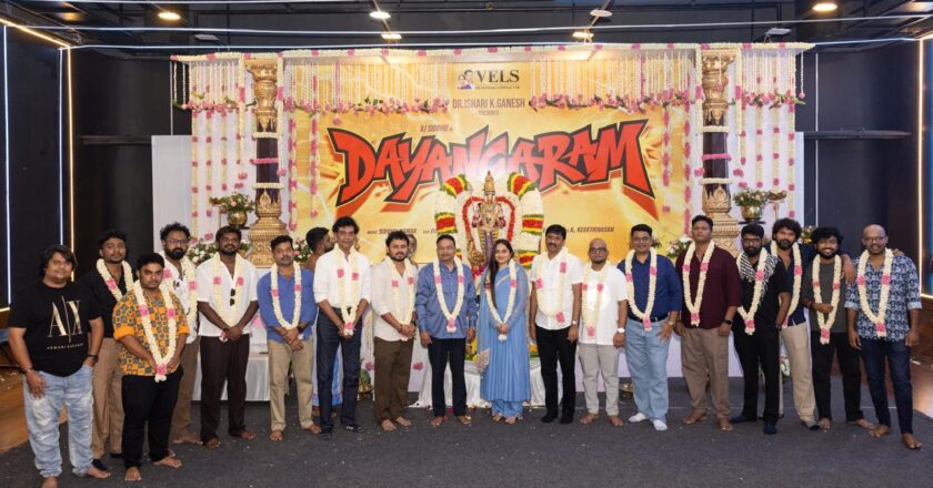 VELS FILM INTERNATIONAL LAUNCHES ‘DAYANGARAM’