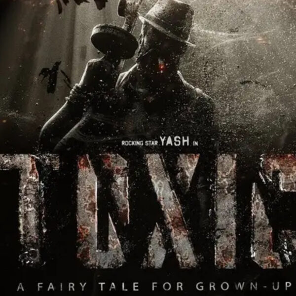 TOXIC Tamil Movie Review
