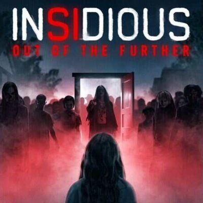 INSIDIOUS English ( OUT OF THE FURTHER  )  Movie Review