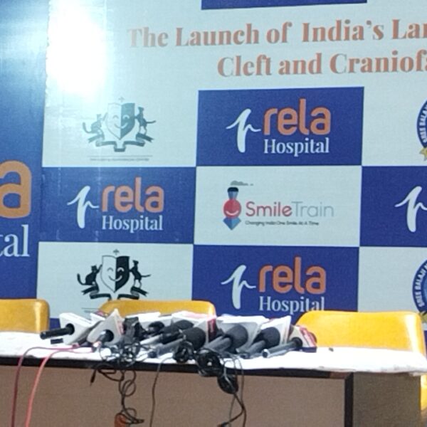 Rela Hospital and Smile Train Launch India’s Largest and Most Comprehensive