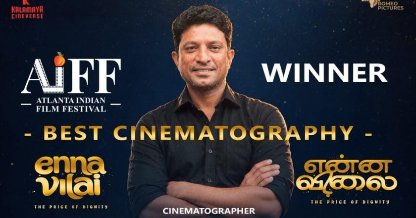 ENNA VILAI WINS BEST CINEMATOGRAPHY AT ATLANTA